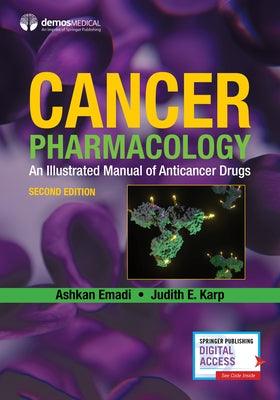 Cancer Pharmacology: An Illustrated Manual of Anticancer Drugs - Paperback | Diverse Reads