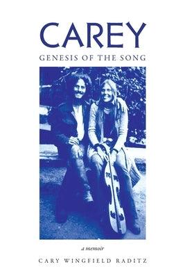 Carey: Genesis of the Song: Genesis of the Song - Paperback | Diverse Reads