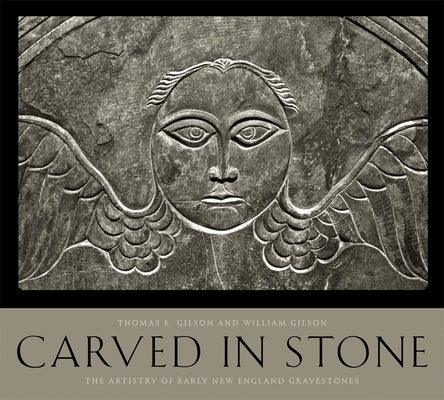 Carved in Stone: The Artistry of Early New England Gravestones - Paperback | Diverse Reads