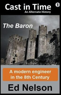 Cast in Time Book 1: Baron - Paperback | Diverse Reads