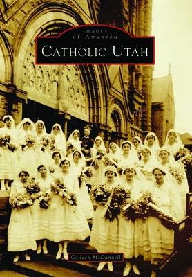 Catholic Utah - Paperback | Diverse Reads