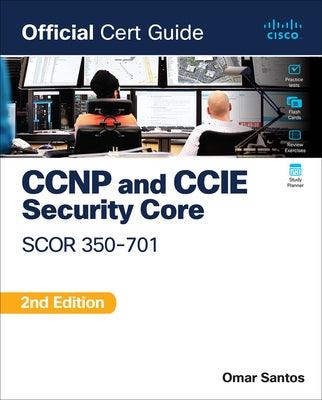 CCNP and CCIE Security Core Scor 350-701 Official Cert Guide - Paperback | Diverse Reads