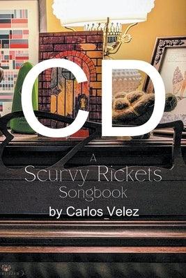 CD: A Scurvy Rickets Songbook - Paperback | Diverse Reads
