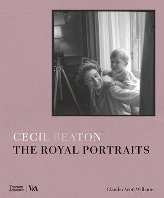 Cecil Beaton: The Royal Portraits - Hardcover | Diverse Reads