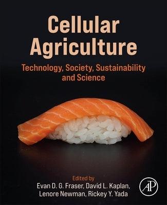 Cellular Agriculture: Technology, Society, Sustainability and Science - Paperback | Diverse Reads