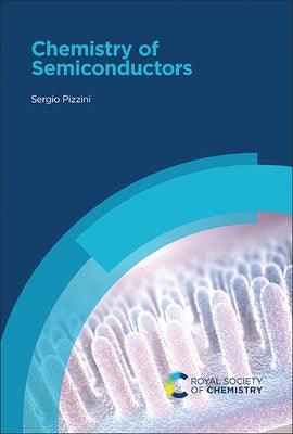 Chemistry of Semiconductors - Hardcover | Diverse Reads