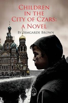 Children in the City of Czars - Paperback | Diverse Reads