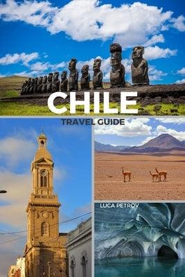 Chile Travel Guide - Paperback | Diverse Reads