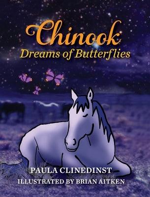 Chinook Dreams of Butterflies - Hardcover | Diverse Reads