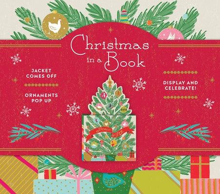 Christmas in a Book (Uplifting Editions): Jacket Comes Off. Ornaments Pop Up. Display and Celebrate! - Hardcover | Diverse Reads