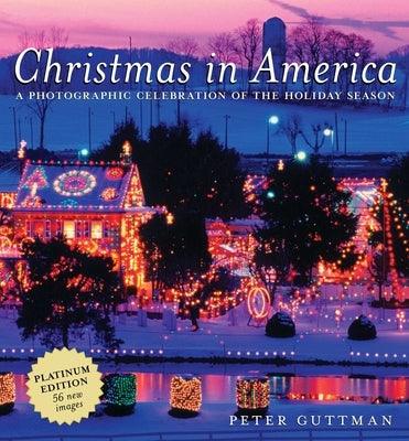 Christmas in America: A Photographic Celebration of the Holiday Season - Hardcover | Diverse Reads