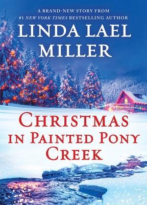 Christmas in Painted Pony Creek - Library Binding | Diverse Reads