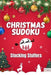 Christmas Sudoku Stocking Stuffers: 100 Fun Easy, Medium and Hard Puzzles for Adults - Paperback | Diverse Reads