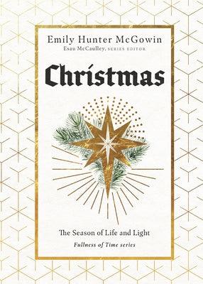 Christmas: The Season of Life and Light - Hardcover | Diverse Reads