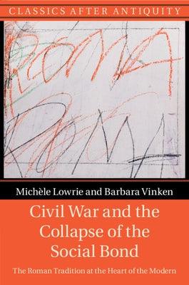 Civil War and the Collapse of the Social Bond - Paperback | Diverse Reads