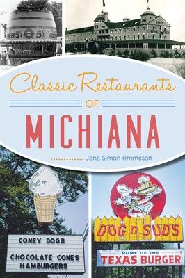 Classic Restaurants of Michiana - Paperback | Diverse Reads