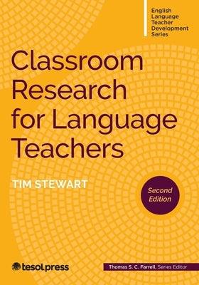 Classroom Research for Language Teachers, Second Edition - Paperback | Diverse Reads