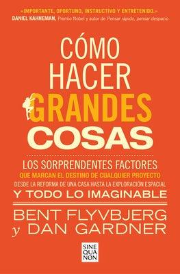 C√≥mo Hacer Grandes Cosas / How Big Things Get Done - Paperback | Diverse Reads
