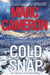 Cold Snap: An Action Packed Novel of Suspense - Hardcover | Diverse Reads