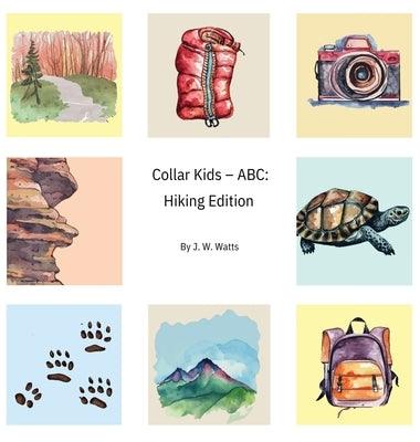 Collar Kids - ABC: Hiking Edition - Hardcover | Diverse Reads