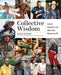 Collective Wisdom: Lessons, Inspiration, and Advice from Women Over 50 - Hardcover | Diverse Reads