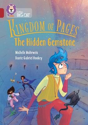 Collins Big Cat -- Kingdom of Pages: The Hidden Gemstone: Band 14/Ruby - Paperback | Diverse Reads
