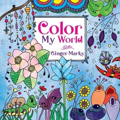 Color My World - Paperback | Diverse Reads