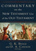 Commentary on the New Testament Use of the Old Testament - Hardcover | Diverse Reads