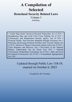 Compilation of Homeland Security Related Laws Vol. 3 - Paperback | Diverse Reads