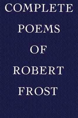 Complete Poems of Robert Frost - Paperback | Diverse Reads