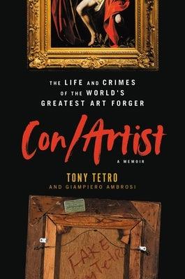 Con/Artist: The Life and Crimes of the World's Greatest Art Forger - Hardcover | Diverse Reads