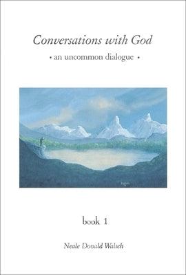 Conversations with God: An Uncommon Dialogue, Book 1 - Hardcover | Diverse Reads