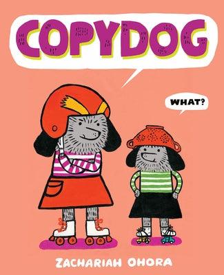 Copydog - Hardcover | Diverse Reads
