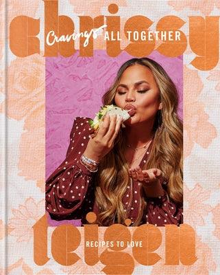 Cravings: All Together: Recipes to Love: A Cookbook - Hardcover | Diverse Reads