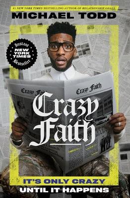 Crazy Faith: It's Only Crazy Until It Happens - Paperback | Diverse Reads