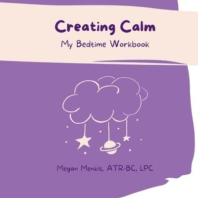 Creating Calm - Paperback | Diverse Reads