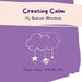 Creating Calm - Paperback | Diverse Reads