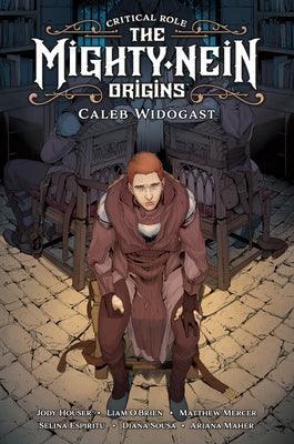 Critical Role: The Mighty Nein Origins--Caleb Widogast - Hardcover | Diverse Reads
