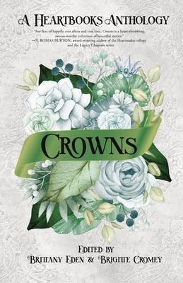 Crowns: A Contemporary Fairytale Romance Anthology (Heartbooks Book 0.5): Heartbooks Book 0.5: A Heartbooks Anthology - Paperback | Diverse Reads