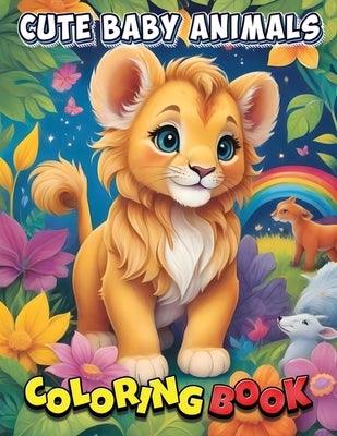 Cute Baby Animals Coloring Book: Creative Playtime Magic: Educational Fun with Cute Baby Animals Coloring Adventure! - Paperback | Diverse Reads