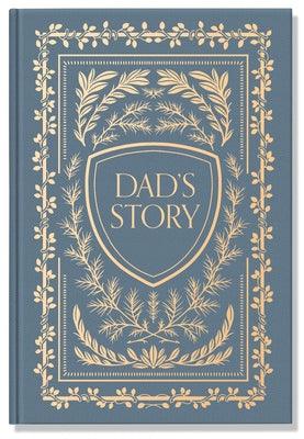 Dad's Story: A Memory and Keepsake Journal for My Family - Hardcover | Diverse Reads