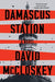 Damascus Station - Hardcover | Diverse Reads