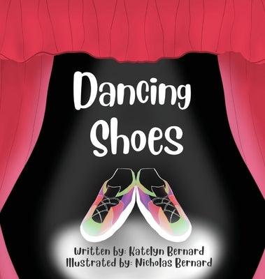 Dancing Shoes - Hardcover | Diverse Reads