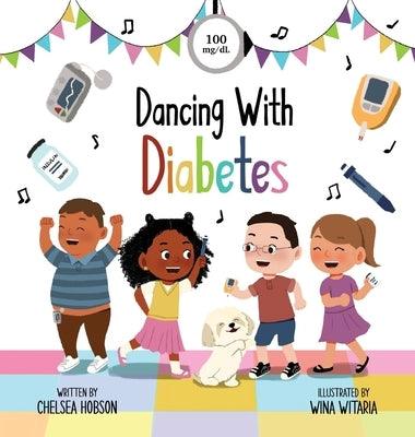 Dancing With Diabetes - Hardcover | Diverse Reads