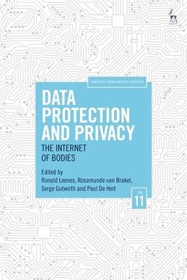 Data Protection and Privacy, Volume 11: The Internet of Bodies - Paperback | Diverse Reads