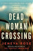 Dead Woman Crossing: A totally heart-stopping crime thriller - Paperback | Diverse Reads
