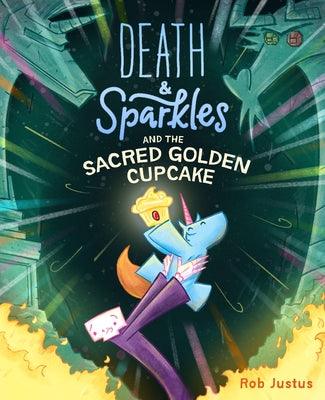 Death & Sparkles and the Sacred Golden Cupcake: Book 2 - Hardcover | Diverse Reads