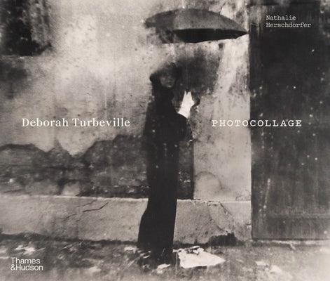 Deborah Turbeville: Photocollage - Hardcover | Diverse Reads