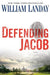 Defending Jacob - Hardcover | Diverse Reads