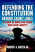 Defending the Constitution Behind Enemy Lines: A Story of Hope for Those Who Love Liberty - Hardcover | Diverse Reads